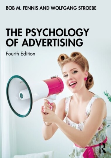 The Psychology of Advertising The Psychology of Advertising