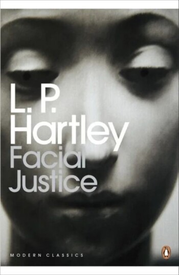 Facial Justice Av L. P. Hartley