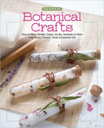 Big Book Of Botanical Crafts Av Stephanie Rose