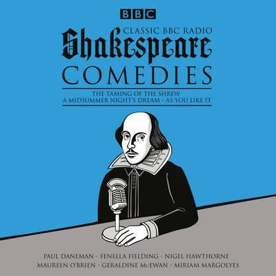 Classic Bbc Radio Shakespeare: Comedies Av William Shakespeare