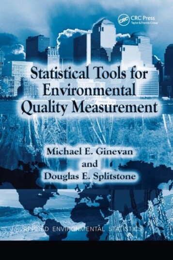 Statistical Tools For Environmental Quality Measurement Av Douglas E. Splitstone, Michael E. Ginevan
