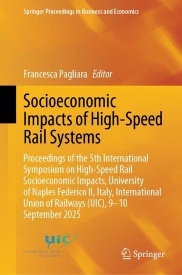 Socioeconomic Impacts of High Speed Rail Systems