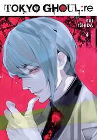 Tokyo Ghoul: Re, Vol. 4 Av Sui Ishida Tokyo Ghoul: Re, Vol. 4 Av Sui Ishida