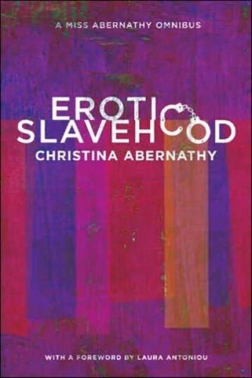 Erotic Slavehood Av Christina Abernathy