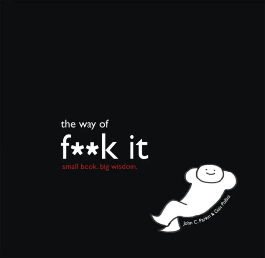 The Way Of Fuck It Av John Parkin