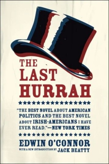 The Last Hurrah Av Edwin O'Connor