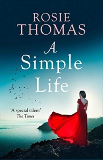 A Simple Life Av Rosie Thomas A Simple Life Av Rosie Thomas