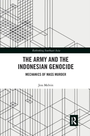 The Army And The Indonesian Genocide Av Jess Melvin