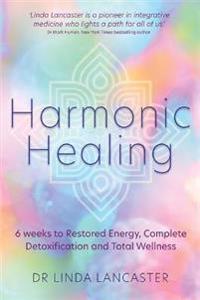 Harmonic Healing Av Dr Linda Lancaster Harmonic Healing Av Dr Linda Lancaster