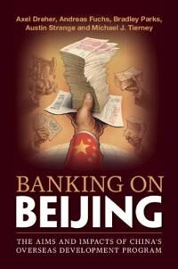 Dreher Axel Banking on Beijing