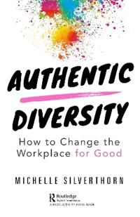 Authentic Diversity Av Michelle Silverthorn