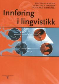 Innføring I Lingvistikk Innføring I Lingvistikk