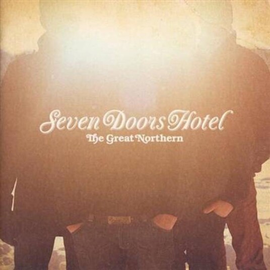 Seven Doors Hotel The Great Northern CD Seven Doors Hotel The Great Northern CD