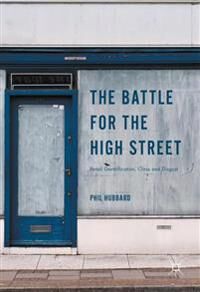 Hubbard Phil The Battle for the High Street