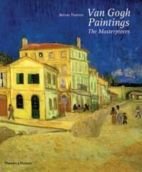 Van Gogh Paintings Av Belinda Thomson