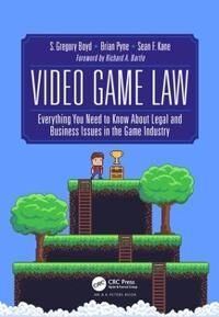 Kane Sean F. Video Game Law