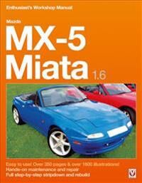 Mazda Mx-5 Miata 1.6 Enthusiast¿s Workshop Manual Av Rod Grainger