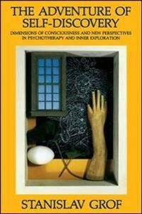 Grof Stanislav The Adventure of Self-Discovery