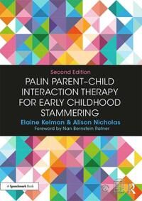 Palin Parent-Child Interaction Therapy For Early Childhood Stammering Av Elaine (Speech And Language Therapist Michael Palin Centre For Stammering Chi