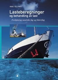 Lasteberegninger Og Behandling Av Last Av Inge Tellnes