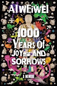 1000 Years Of Joys And Sorrows Av Ai Weiwei