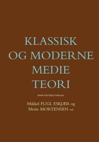 Jensen Jakob Linaa Klassisk og moderne medieteori