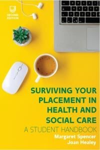 Surviving Your Placement In Health And Social Care Av Joan Healey, Margaret Spencer