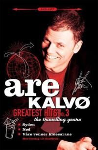 Greatest Hits Vol. 3 Av Are Kalvø