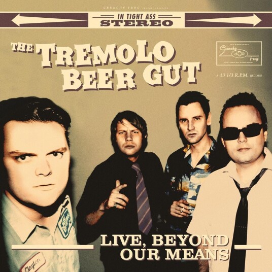 The Tremolo Beer Gut  Live, Beyond Our Means  CD