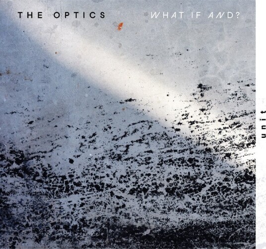 The Optics What If And? CD