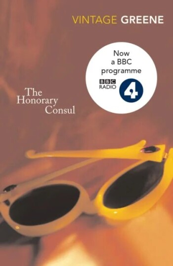 The Honorary Consul Av Graham Greene The Honorary Consul Av Graham Greene