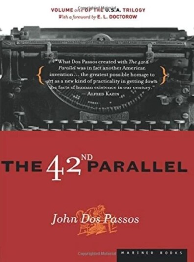 The 42nd Parallel Av Passos John Dos The 42nd Parallel Av Passos John Dos