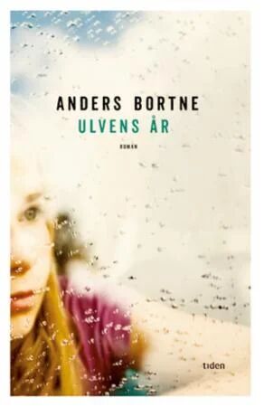 Ulvens År Av Anders Bortne