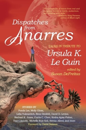 Dispatches From Anarres
