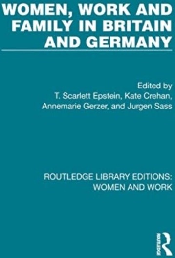 Women Work and Family in Britain and Germany