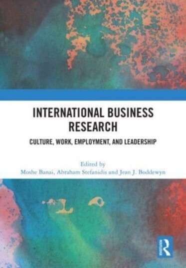 International Business Research Culture, Work, Employment, and Leadership