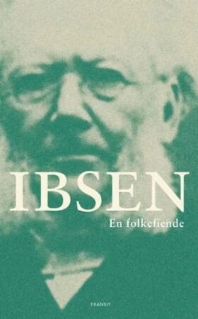 En Folkefiende Av Henrik Ibsen En Folkefiende Av Henrik Ibsen