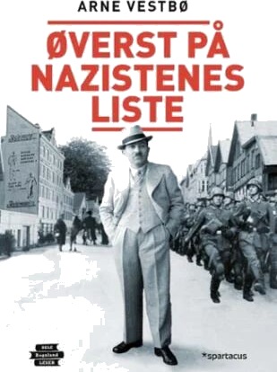 Øverst På Nazistenes Liste Av Arne Vestbø