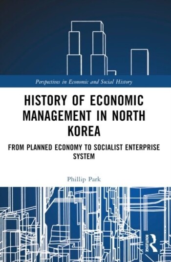 History of Economic Management in North Korea History of Economic Management in North Korea