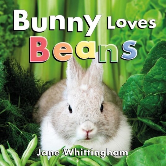 Bunny Loves Beans Bunny Loves Beans