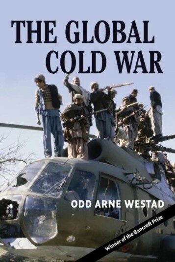 The Global Cold War Av Odd Arne (London School Of Economics And Political Science) Westad