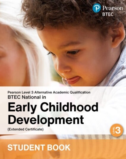 L3 AAQ BTEC National 2025 Early Childhood Development Ext Cert Student Book Print