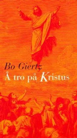Å tro på Kristus