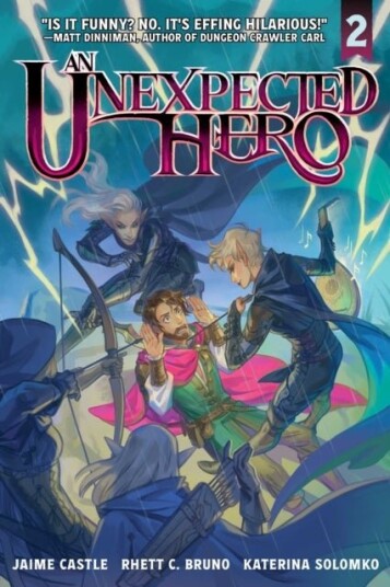 An Unexpected Hero Light Novel Vol. 2 An Unexpected Hero Light Novel Vol. 2