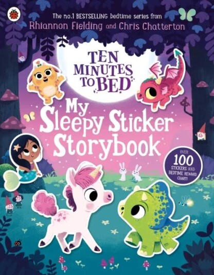 Ten Minutes To Bed: My Sleepy Sticker Storybook Av Rhiannon Fielding Ten Minutes To Bed: My Sleepy Sticker Storybook Av Rhiannon Fielding