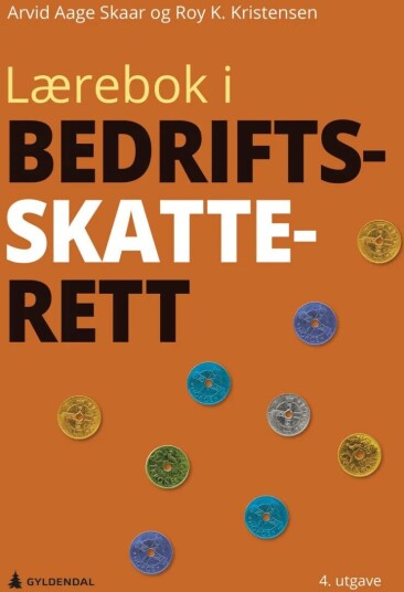 Lærebok I Bedriftsskatterett Av Roy K. Kristensen, Arvid Aage Skaar