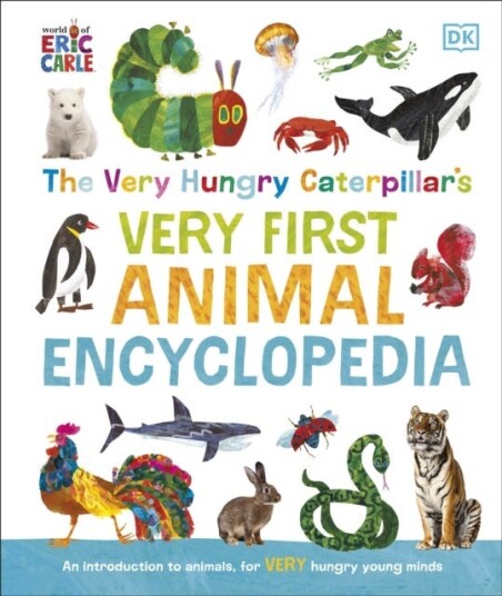 The Very Hungry Caterpillar'S Very First Animal Encyclopedia Av Dk
