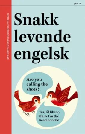 Snakk Levende Engelsk Av Thomas A.   Langeland Marius Fagerlid