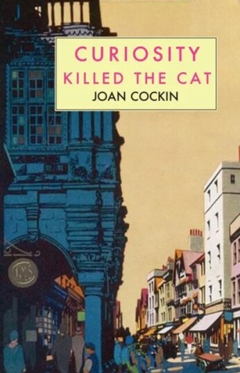 Curiosity Killed The Cat Av Joan Cockin Curiosity Killed The Cat Av Joan Cockin