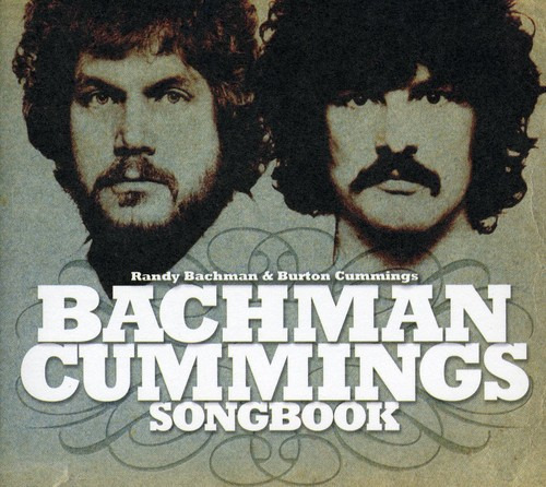 The Guess Who BachmanCummings Songbook CD